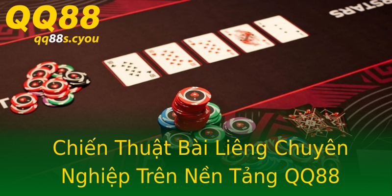 Chiến Thuật Bài Liêng Chuyên Nghiệp Trên Nền Tảng QQ88 Chiến Thuật Bài Liêng Chuyên Nghiệp Trên Nền Tảng QQ88