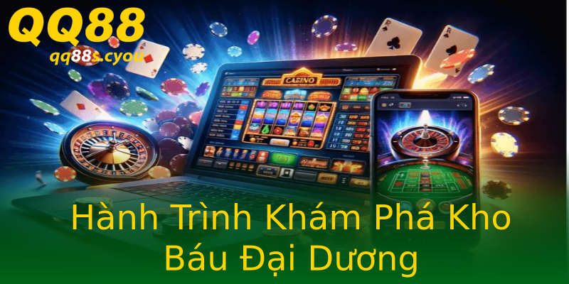Hành Trình Khám Phá Kho Báu Đại Dương Hành Trình Khám Phá Kho Báu Đại Dương