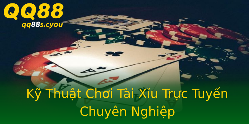 Kỹ Thuật Chơi Tài Xỉu Trực Tuyến Chuyên Nghiệp Kỹ Thuật Chơi Tài Xỉu Trực Tuyến Chuyên Nghiệp