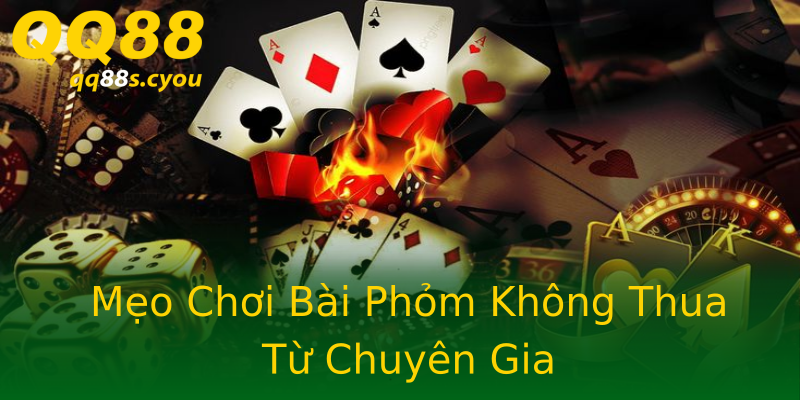 Mẹo Chơi Bài Phỏm Không Thua Từ Chuyên Gia Mẹo Chơi Bài Phỏm Không Thua Từ Chuyên Gia