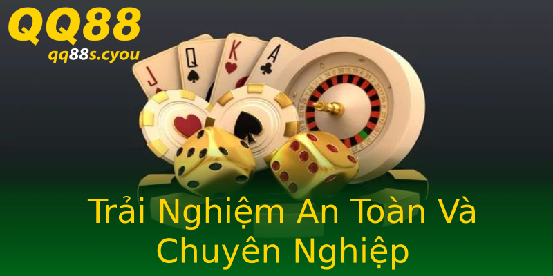 Trải Nghiệm An Toàn Và Chuyên Nghiệp Trải Nghiệm An Toàn Và Chuyên Nghiệp